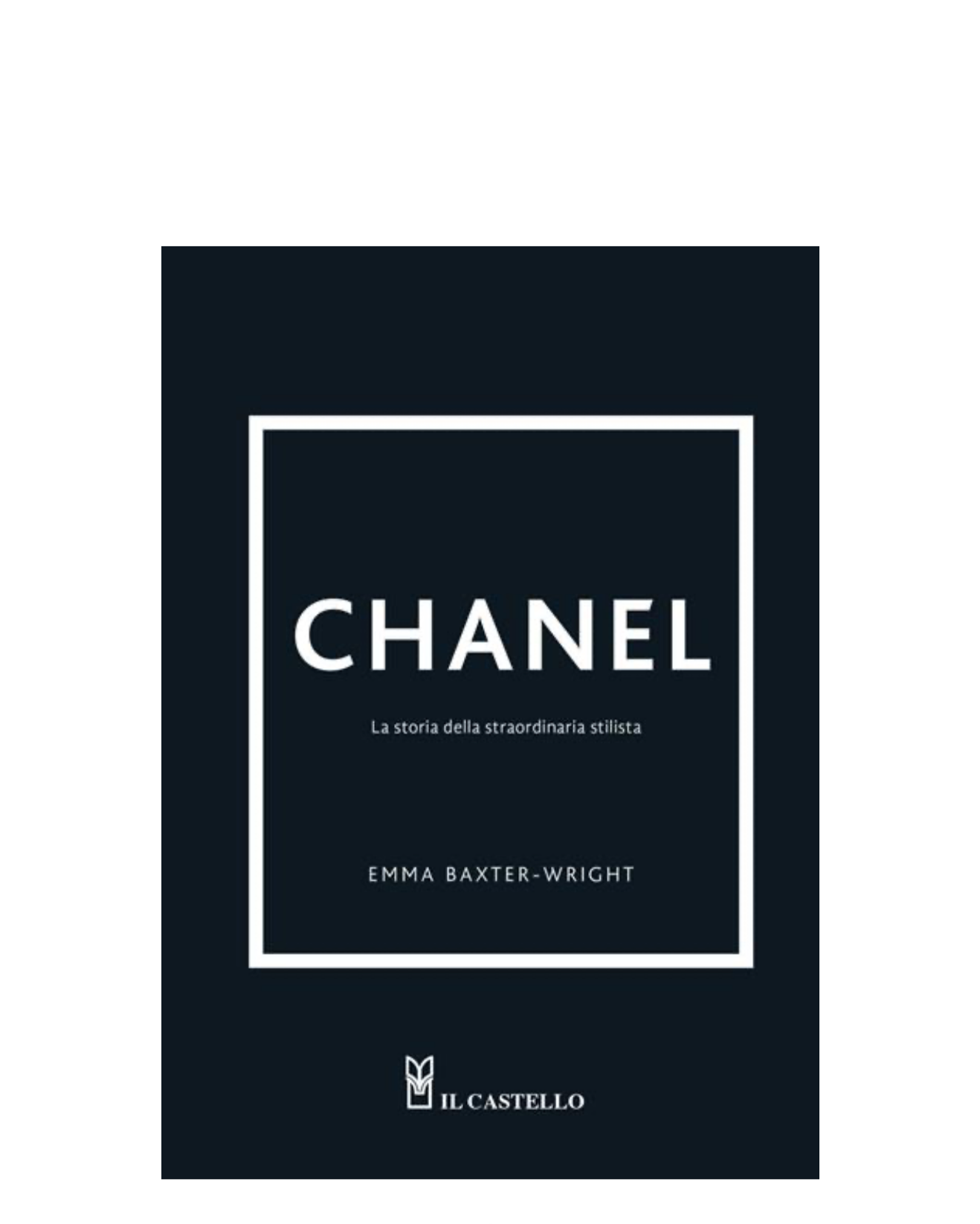 Chanel.La storia di unicona di stile - Il Castello