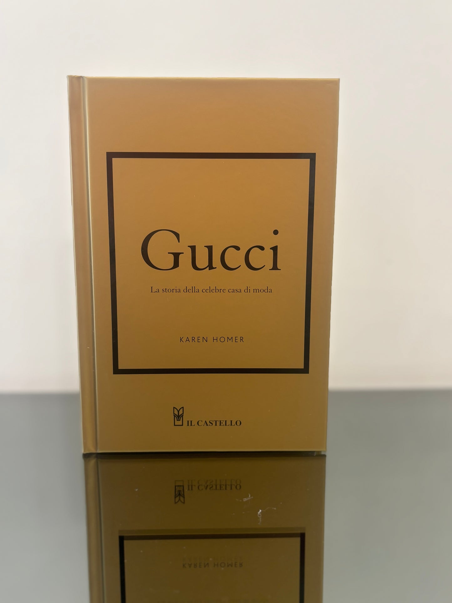 Gucci.La storia della celebre casa di moda - Il Castello